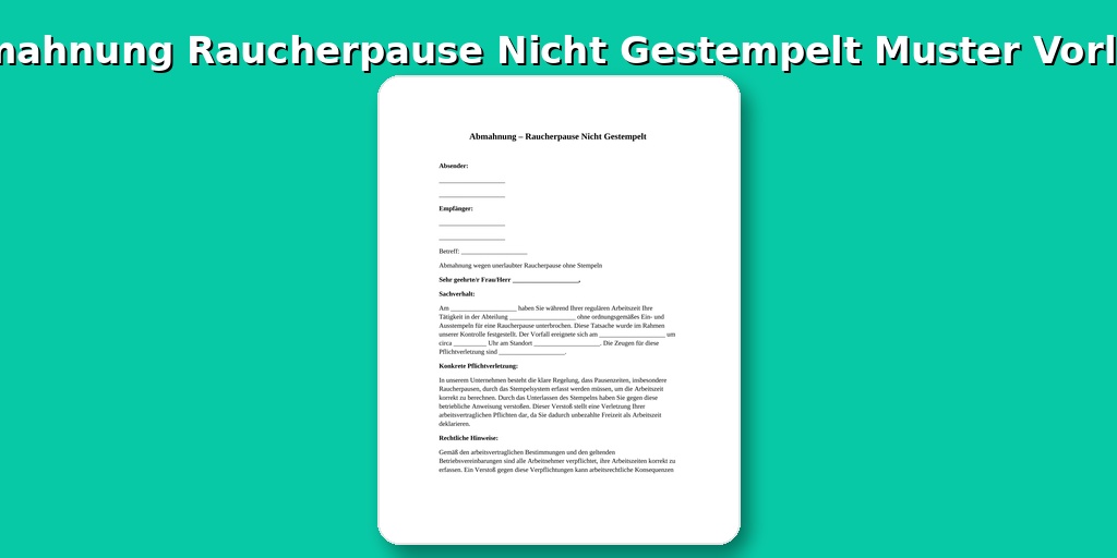 Abmahnung Raucherpause Nicht Gestempelt Muster