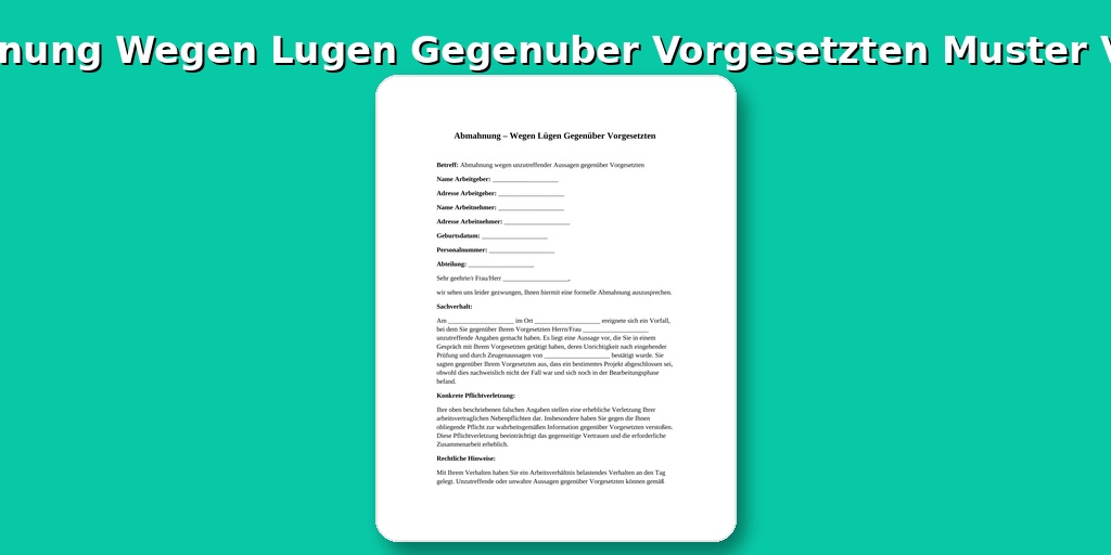 Abmahnung Wegen Lügen Gegenüber Vorgesetzten Muster